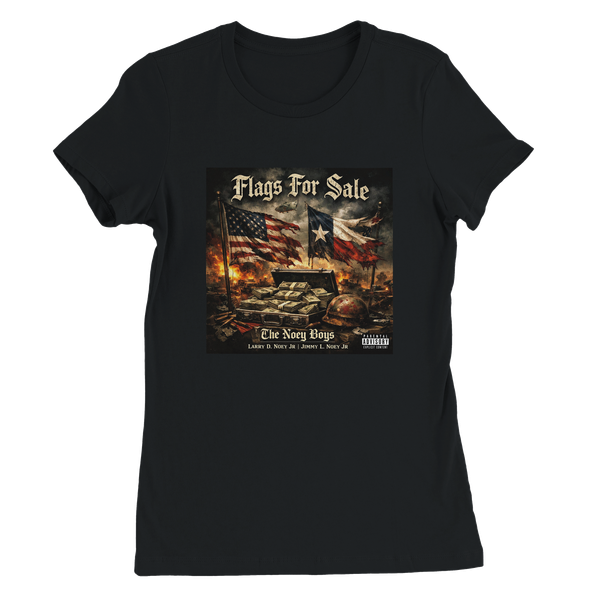Flags For Sale (feat. Laura B Noey) - Women’s Cut T-Shirt