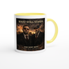 What Still Stands - Ceramic Mug