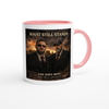 What Still Stands - Ceramic Mug
