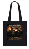 What Still Stands - Tote bag