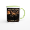 What Still Stands - Ceramic Mug