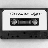 FOREVER AGO by Jonny Hailey