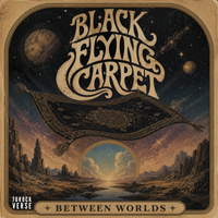 Between Worlds by Black Flying Carpet