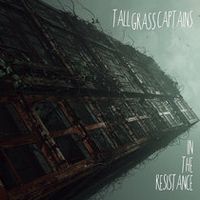 In the Resistance by Tall Grass Captains