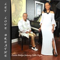 Let Love Breathe by Coretta Bridges