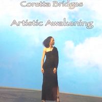 Artistic Awakening by Coretta Bridges