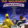 THE MOVEMENT STRIKES BACK (CD)