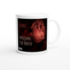 Welcome To The Show - Ceramic Mug