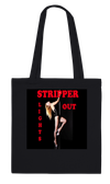 STRIPPER Lights OUT - Tote bag