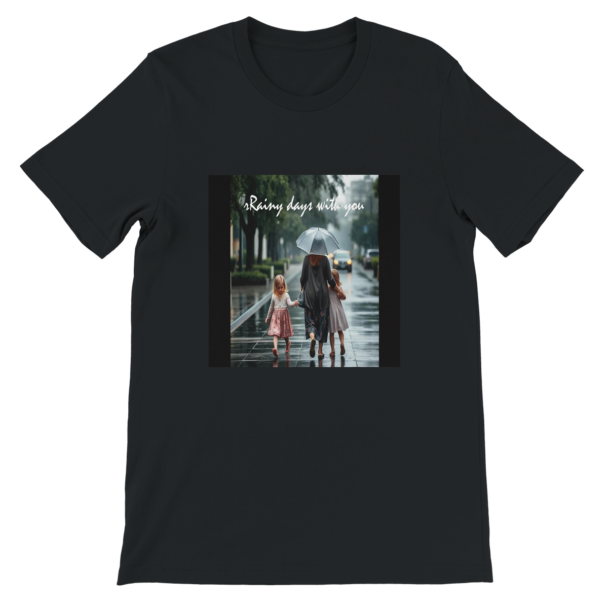 Rainy days with you - Unisex T-Shirt