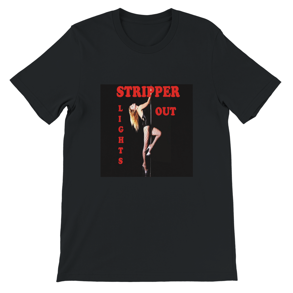 STRIPPER Lights OUT - Unisex T-Shirt