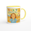 Sick 7 (Songs from the School Nurse's Office) - Ceramic Mug