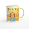 Sick 7 (Songs from the School Nurse's Office) - Ceramic Mug