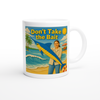 Don’t Take the Bait - Ceramic Mug