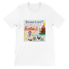 Between 6 and 7 - Unisex T-Shirt