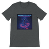 Infinite Loop (Can’t Stop Dancing) - Unisex T-Shirt