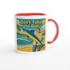 Don’t Take the Bait - Ceramic Mug