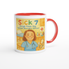 Sick 7 (Songs from the School Nurse's Office) - Ceramic Mug