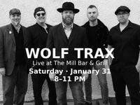 Wolf Trax at The Mill