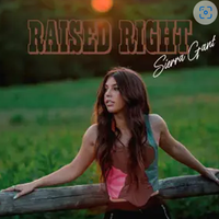 Raised Right  by Sierra Gant