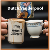 If We Weren't Different by Dutch Vanderpool