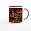 Too Hot To Handle - Ceramic Mug