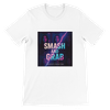 Smash and Grab - Unisex T-Shirt
