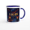 1 in 45 (Gamercore Version) - Ceramic Mug
