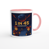 1 in 45 (Gamercore Version) - Ceramic Mug