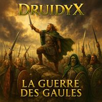 La Guerre des Gaules de Druidyx