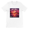 All Mine - Unisex T-Shirt