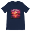 All Mine - Unisex T-Shirt