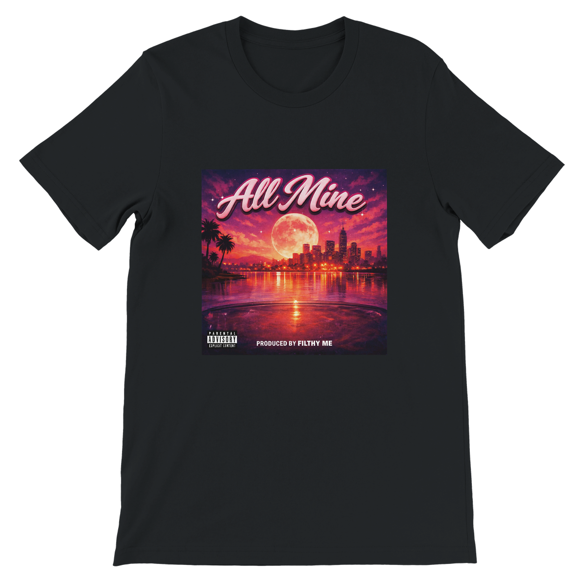 All Mine - Unisex T-Shirt