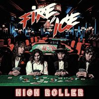 High Roller by Fire ‘N Ice