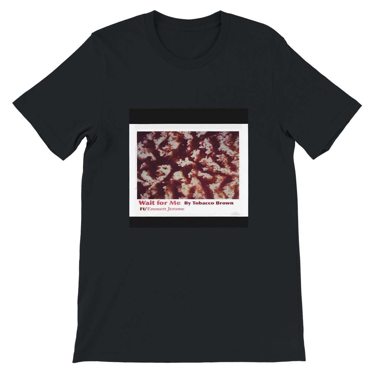 Wait for Me (feat. Emmett Jerome & Marco Cortese) - Unisex T-Shirt