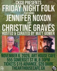 CKCU Presents Friday Night Folk feat. Jennifer Noxon and Christine Graves