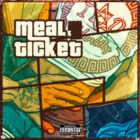 Meal Ticket by Skinny G Mane