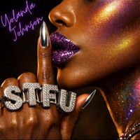 STFU by Yolanda Johnson