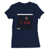 I AM - Women’s Cut T-Shirt