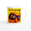 Creep - Ceramic Mug