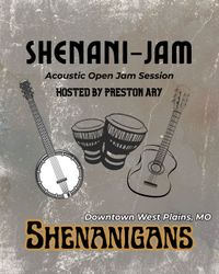 Shenani-Jam (Acoustic Open Jam)