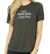 “ I Ain’t Turning Round “ Gray T-Shirt 