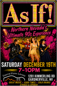 🎳90s Rock meets Kingpin with As If! in Garnderville Nevada!