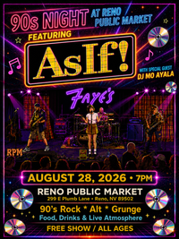 🎸 As If! Returns to Reno Public Market for THE 90s Night  – Friday, August 28, 2026 🎸