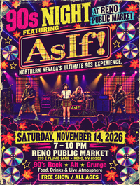 90s Night with As If! at Reno Public Market