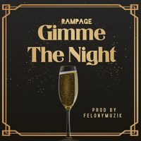 Gimie The Night by RAMPAGE