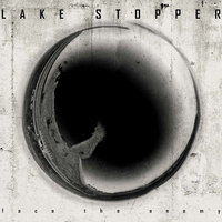 Face The Enemy /2019/ by LAKE STOPPER