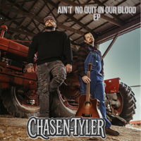 Ain’t No Quit In Our Blood - Ep by Chase N Tyler