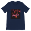 Good Girl - Unisex T-Shirt