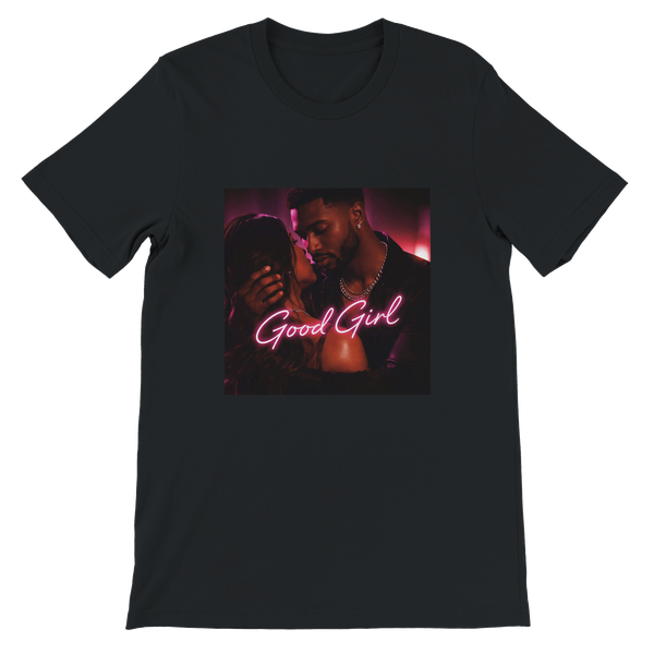 Good Girl - Unisex T-Shirt